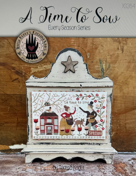 A Time to Sow; Teresa Kogut's Creative Whims