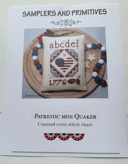 Patriotic Mini Quaker; Samplers and Primitives
