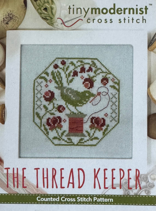 The Thread Keeper; Tiny Modernist