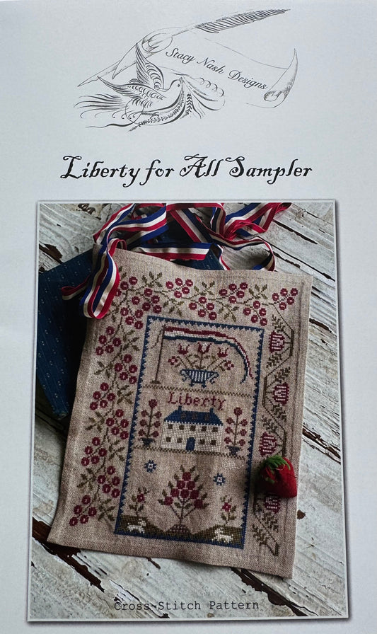 Liberty for All Sampler; Stacy Nash Designs