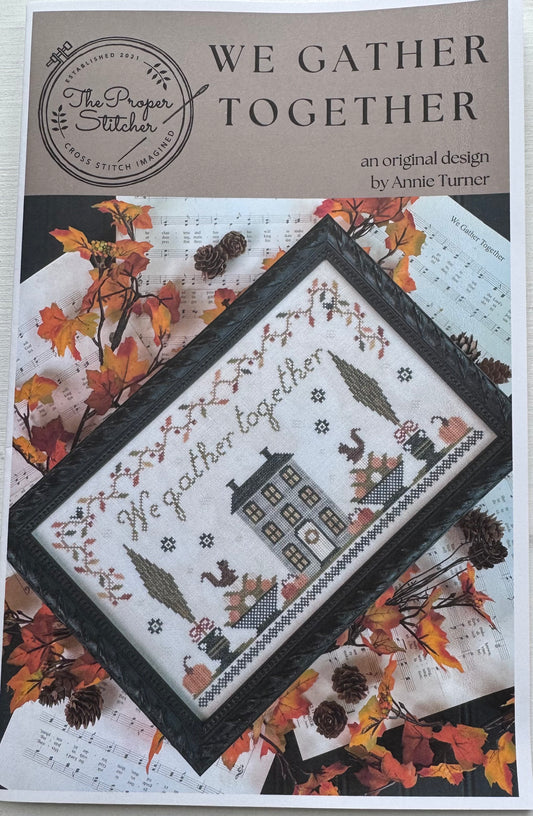 We Gather Together; The Proper Stitcher