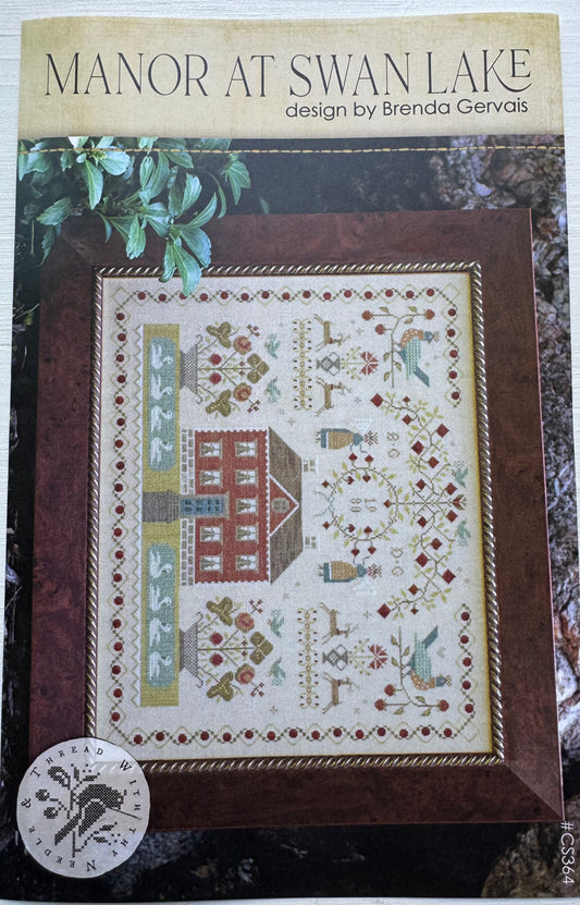 Manor at Swan Lake; With Thy Needle and Thread