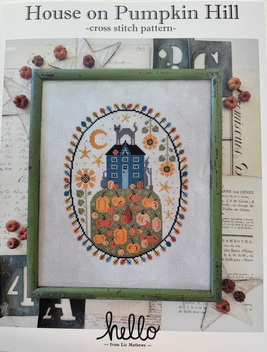 House on Pumpkin Hill; Hello from Liz Mathews