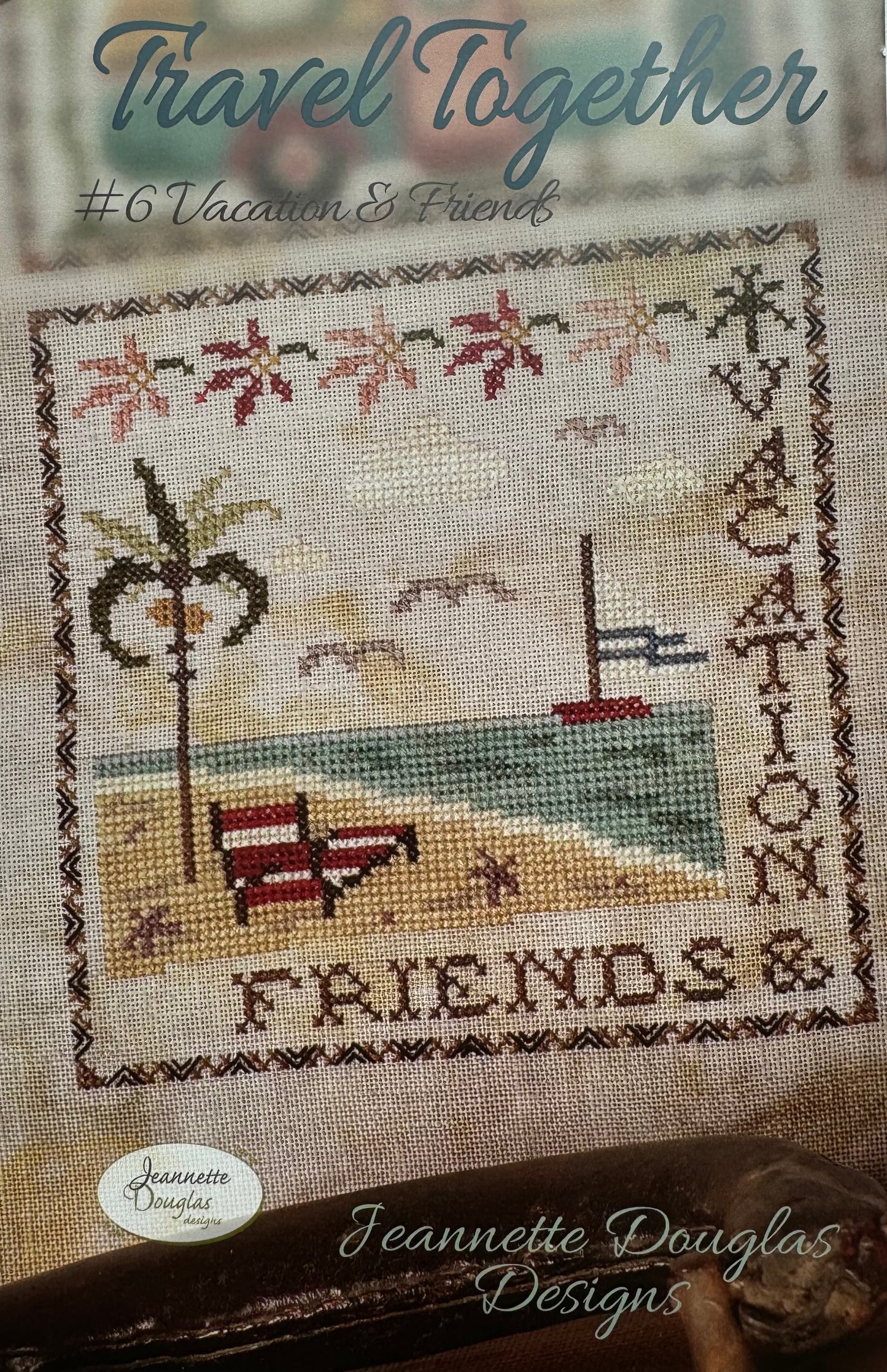 Travel Together - #6 Vacation & Friends; Jeannette Douglas Designs