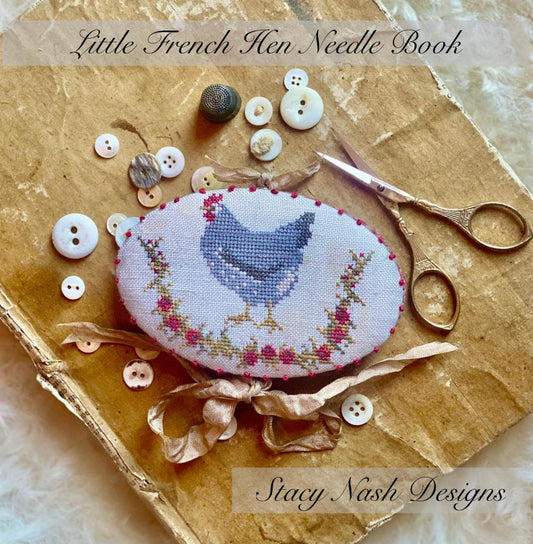 Little French Hen Needle Book; Stacy Nash Designs