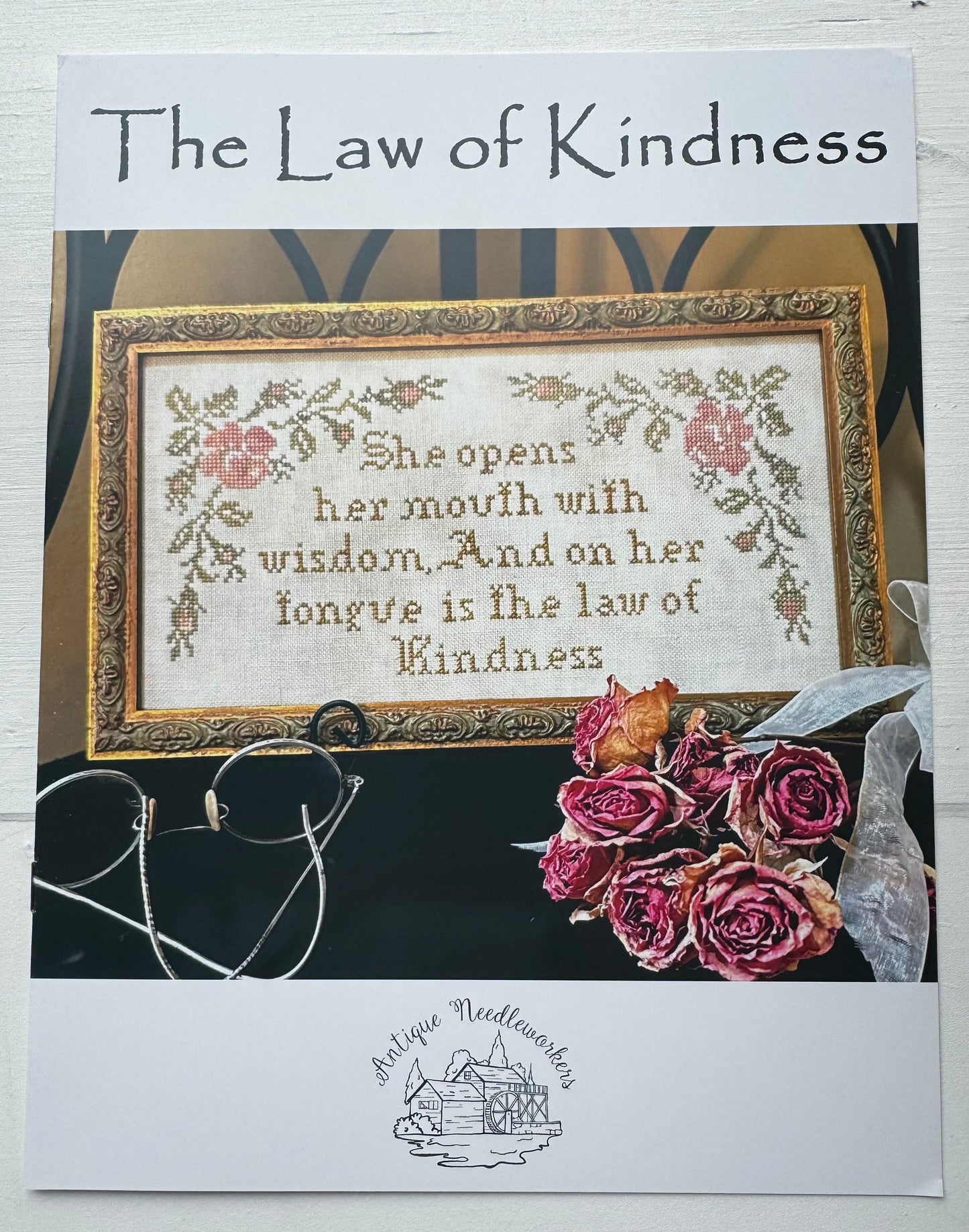 The Law of Kindness; Antique Needleworkers