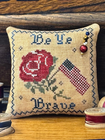 Be Ye Brave; Antique Needleworkers