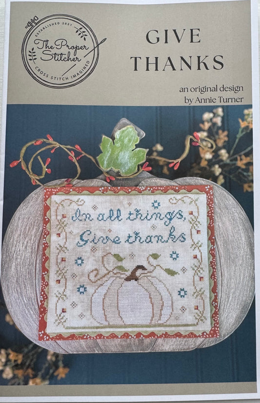 Give Thanks; The Proper Stitcher