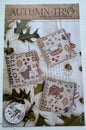Autumn Trio; With Thy Needle & Thread