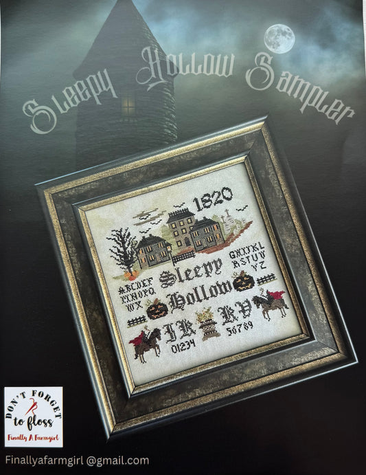 Sleepy Hollow Sampler; Finally a Farmgirl