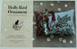 Holly Bird Ornament; Stitches by Ethel