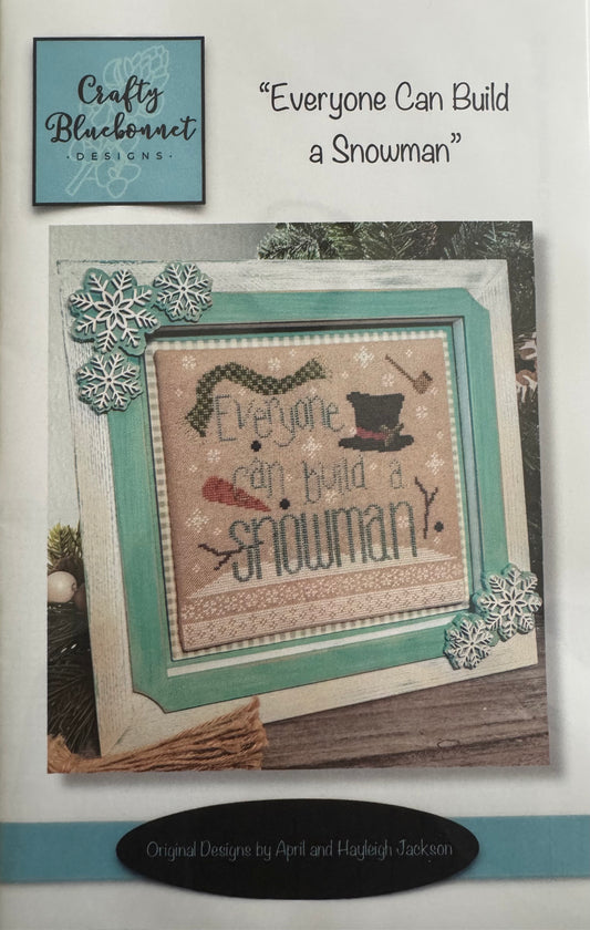 Everyone Can Build a Snowman; Crafty Bluebonnet Designs