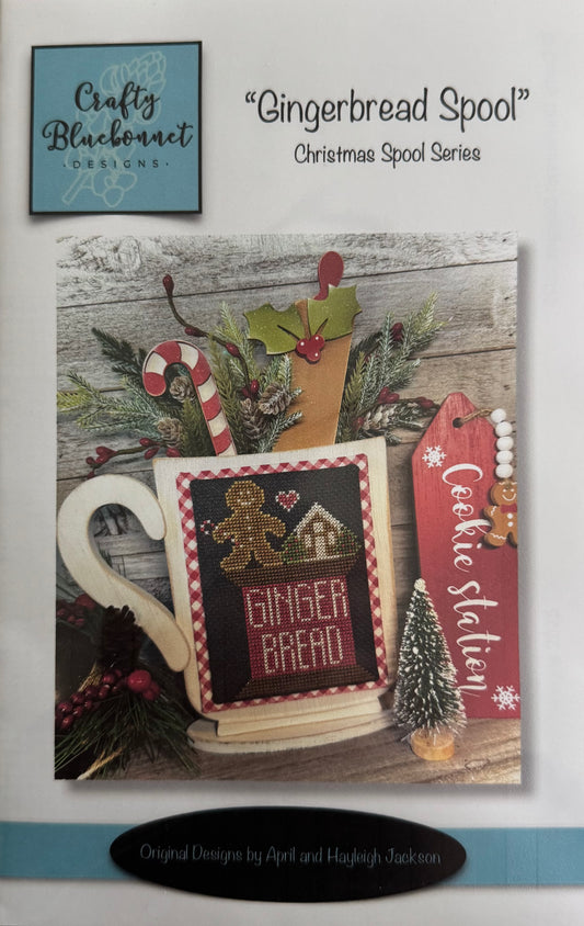 Gingerbread Spool; Crafty Bluebonnet Designs