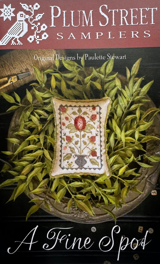 A Fine Spot; Plum Street Samplers