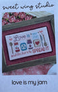 Love is my Jam; Sweet Wing Studio