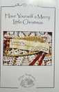 Have Yourself A Merry Little Christmas; Antique Needleworkers