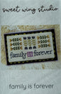Family is Forever; Sweet Wing Studio