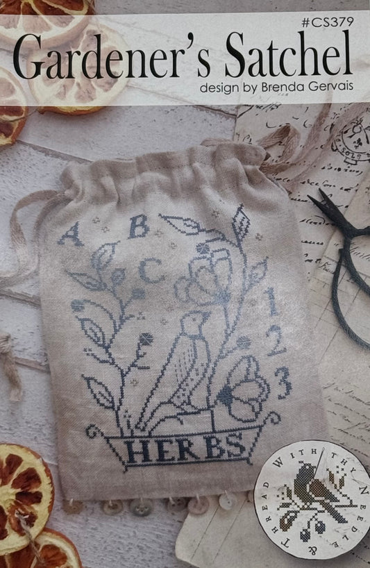 Gardener's Satchel; With Thy Needle and Thread