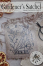 Gardener's Satchel; With Thy Needle and Thread