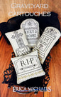Graveyard Cartouches