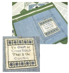 To Quilt or to Cross Stitch
