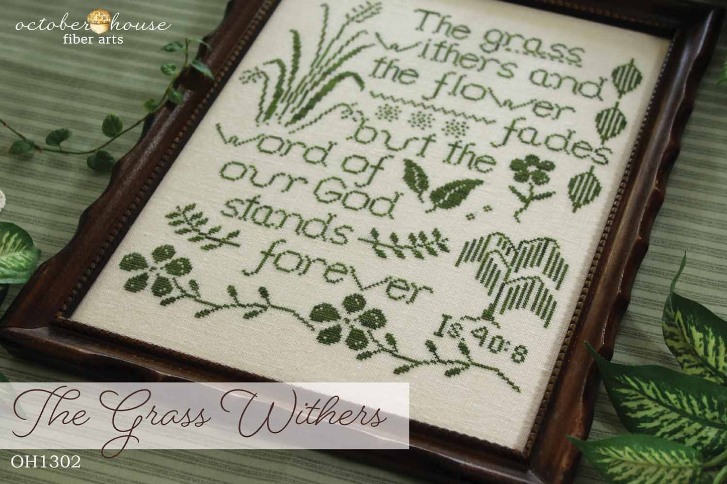 The Grass Withers; October House Fiber Arts