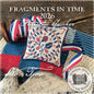Fragments in Time 2026, Number 2; Summer House Stitche Works