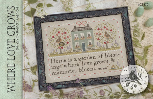 Where Love Grows; With Thy Needle and Thread
